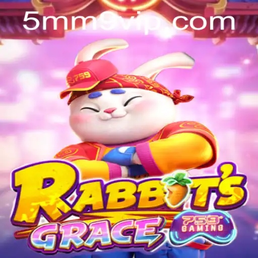 RabbitsGrace: Um Mergulho no Fascinante Mundo do Jogo com a Palavra-chave 5MM9